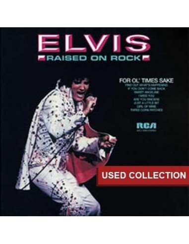 Elvis Presley  - Raised on Rock / For Ol' Times Sake