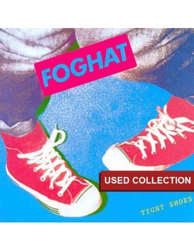 Foghat  - Tight Shoes