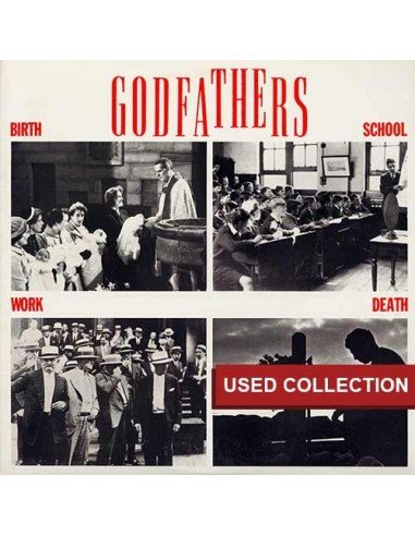 Godfathers, The  - Birth, School, Work, Death