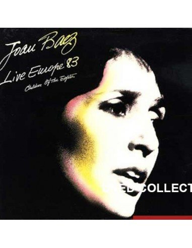Joan Baez - Live Europe 83 - Children Of The Eighties