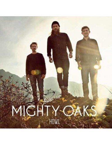 Mighty Oaks - Howl