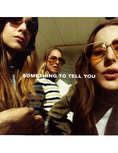 Haim - Something to Tell You