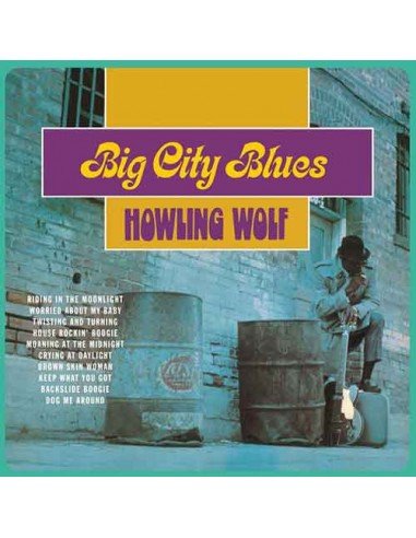 Howlin' Wolf - Big City Blues