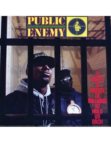 Public Enemy - It Takes A Nation Of Millions To Hold Us